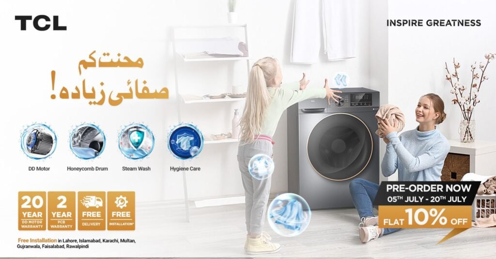 <br>ٹی سی ایل نے پاکستان میں واشنگ مشینز متعارف کروادیں، پری آرڈر پر10%ڈسکاؤنٹ کا اعلان 2 img 20250707 wa02458590421520663098619