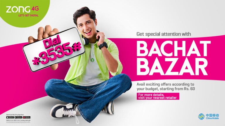 Zong Launches “Bachat Bazar” to Offer Affordable Bundles and Exclusive Promotions