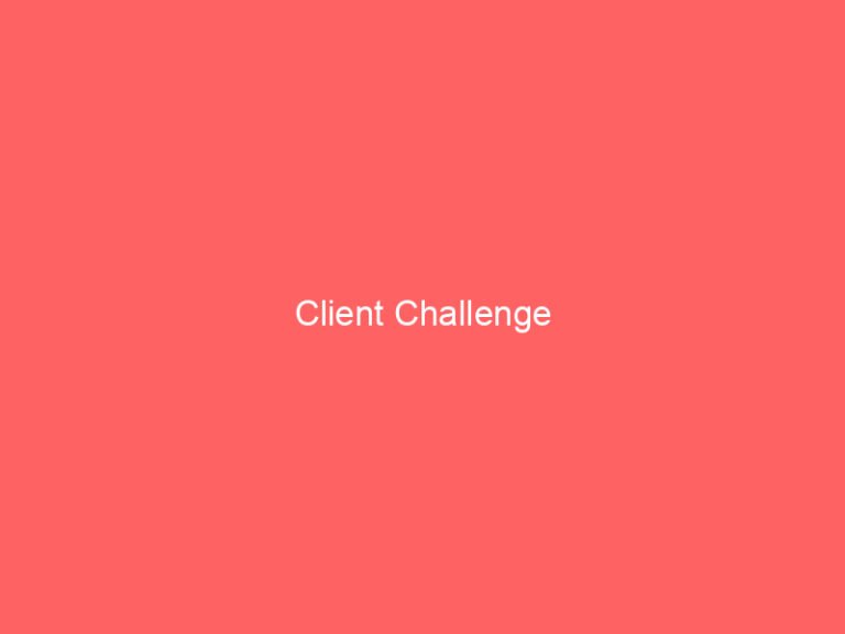 Client Challenge