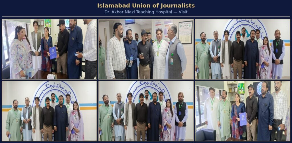 Big Relief for Journalists! Islamabad Union of Journalists Inks Landmark Deal with Akbar Naizi Teaching Hospital 39 collage